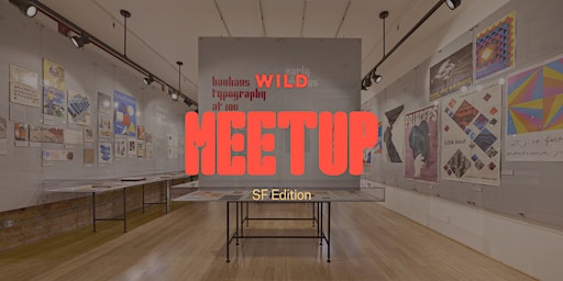 Hauptbild für WILD April Meetup: Letterform Archive Exhibit