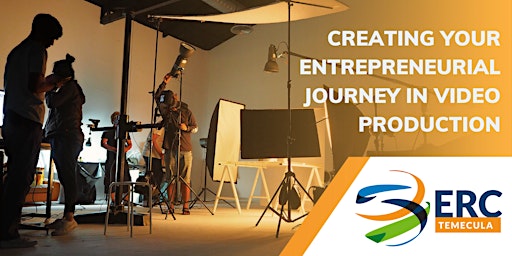 Imagem principal de Creating Your Entrepreneurial Journey in Video Production