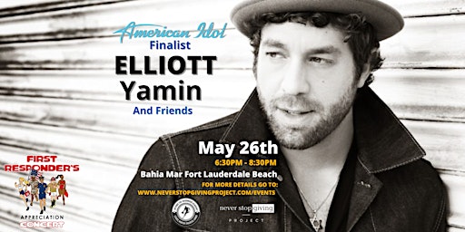Primaire afbeelding van First Responder's Appreciation Concert with American Idol's Elliott Yamin