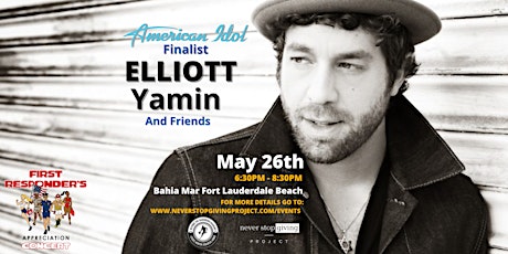 First Responder's Appreciation Concert with American Idol's Elliott Yamin