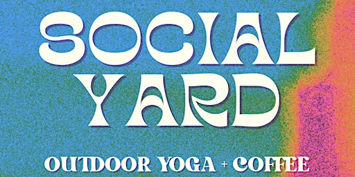 Social Yard Mother's Day Flow primary image