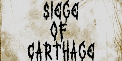Siege of Carthage at The Whisky a Go Go primary image