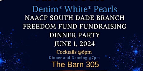 NAACP South Dade Freedom Fund  Dinner