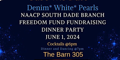 Hauptbild für NAACP South Dade Freedom Fund  Dinner