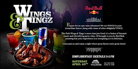 Hauptbild für Red Bull Wings & Tingz at The Park Saturday!
