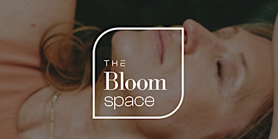 Imagem principal do evento The Bloom Space