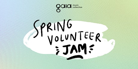 Spring Volunteer Jam