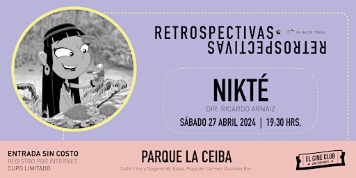 Imagem principal de Nikté / Ciclo Retrospectivas
