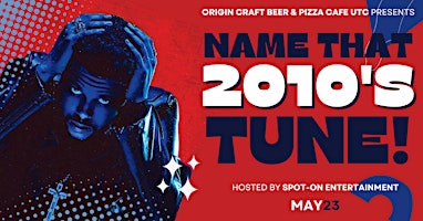 Primaire afbeelding van Name That 2010's Tune! Music Trivia hosted by Spot-On Entertainment