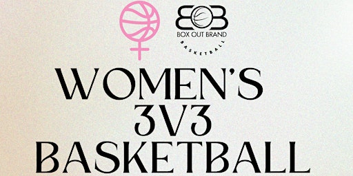 Hauptbild für Women's Basketball 3v3 Open Run