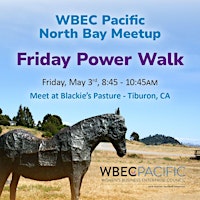 Image principale de WBEC Pacific North Bay Meetup!