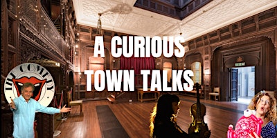 Imagem principal do evento A Curious Town Talks.