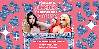 Candles, BINGO, and Queens - SouthSide Works Location primary image