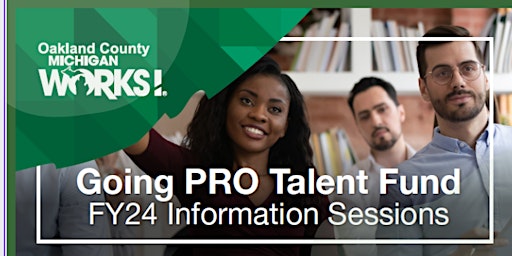 Going Pro Talent Fund FY24 Cycle 2 Information Session primary image