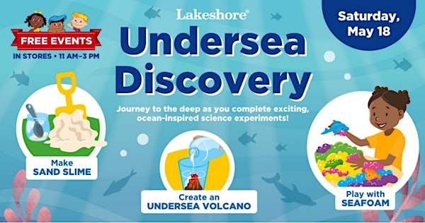 Free Kids Event: Lakeshore's Undersea Discovery (San Bernadino)
