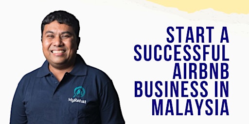 Imagem principal do evento Start a Successful Airbnb Business in Malaysia
