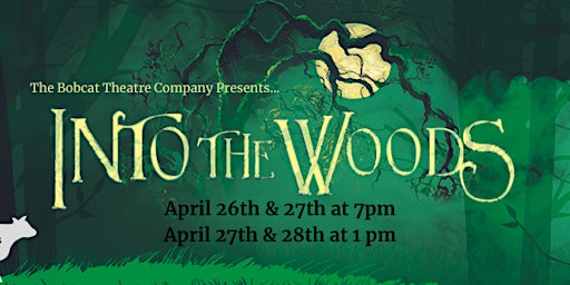 Imagem principal do evento The Bobcat Theatre Company Presents: Into The Woods