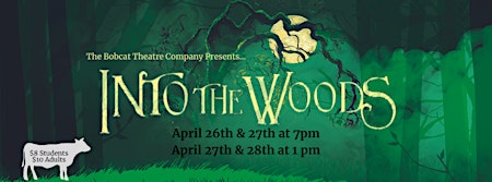 The Bobcat Theatre Company Presents: Into The Woods primary image