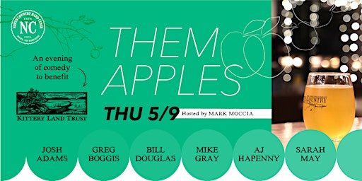 THEM APPLES: an evening of comedy to benefit Kittery Land Trust primary image