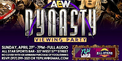 Imagem principal do evento AEW Dynasty Viewing Party @ All Stars Bar