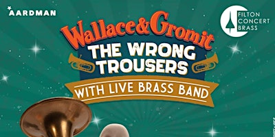 Imagen principal de Wallace & Gromit - The Wrong Trousers With Live Brass Band
