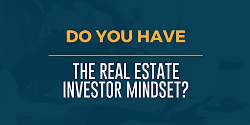Millionaire Mindset for Real Estate Wealth primary image