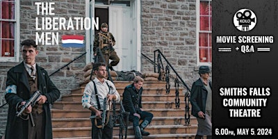 Imagem principal de The Liberation Men (movie screening) - Smiths Falls, ON