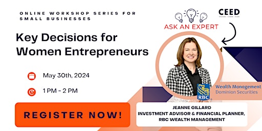 Ask The Expert, Key Decisions for Women Entrepreneurs primary image
