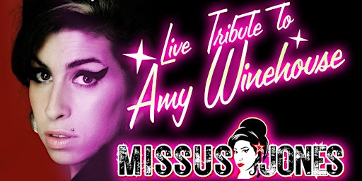 Imagem principal do evento Live Tribute to AMY WINEHOUSE by MISSUS JONES