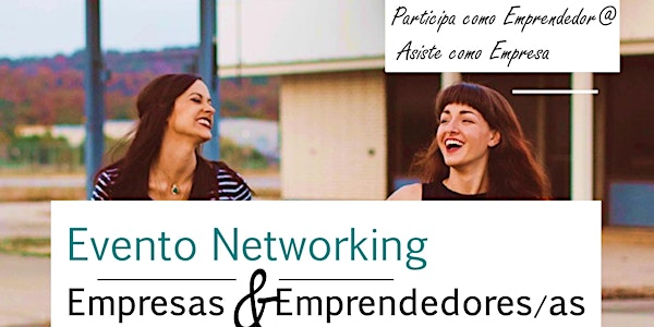 Evento Networking Empresas y Emprendedores
