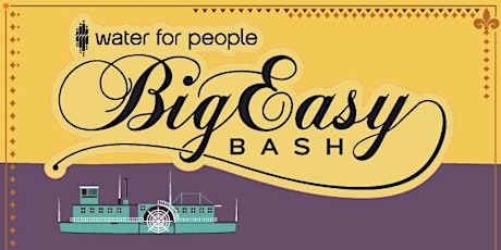 Water For People Big Easy Bash primary image