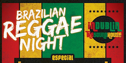 Imagem principal do evento BRAZILIAN REGGAE NIGHT - IN DUBLIN
