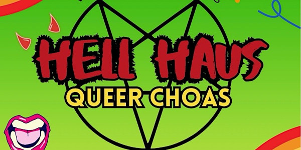 HellHaus Queer Chaos