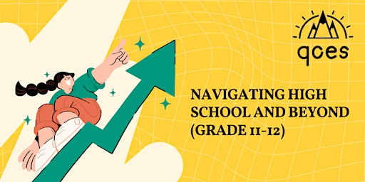 Imagem principal do evento Navigating High School and Beyond (Grade 11-12)