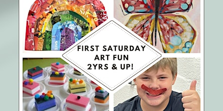 FIRST SATURDAY ART FUN FOR ALL AGES