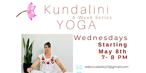 Imagem principal do evento Kundalini Yoga 6-Week Series Starting May 8th- June 12th