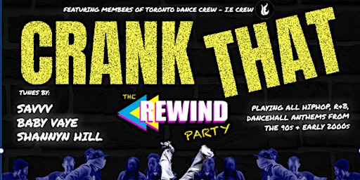 Primaire afbeelding van The Rewind Party TO Presents: Crank That! Immersive Y2K Party