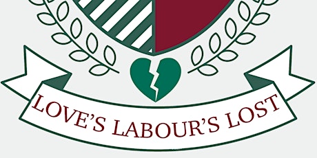 Love's Labour's Lost Saturday 8PM