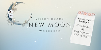 Imagem principal do evento New Moon Vision Board Workshop