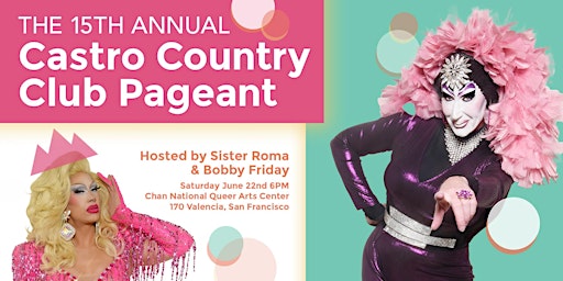 The 15th Annual Castro Country Club Pageant primary image