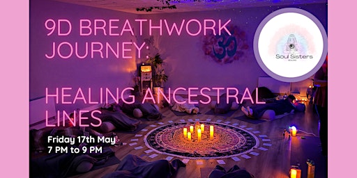 9D Immersive Somatic Breathwork: Transforming & Healing Ancestral Lines primary image