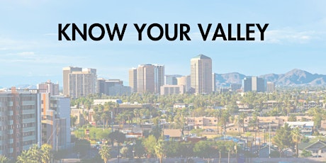 KNOW YOUR VALLEY - Scottsdale and Salt River Pima-Maricopa Indian Community