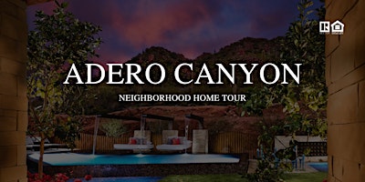 Imagem principal do evento Adero Canyon Neighborhood Home Tour