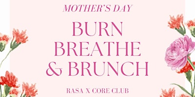 Imagem principal do evento Burn, Breathe and Brunch Mother's Day Event