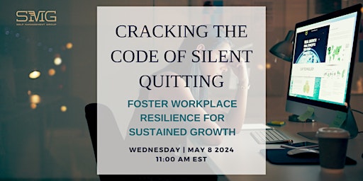 Cracking the Code of Silent Quitting Culture primary image