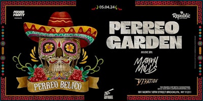 Perreo Garden: Jardin Belico - Latin & Reggaetón Party @ Republic primary image