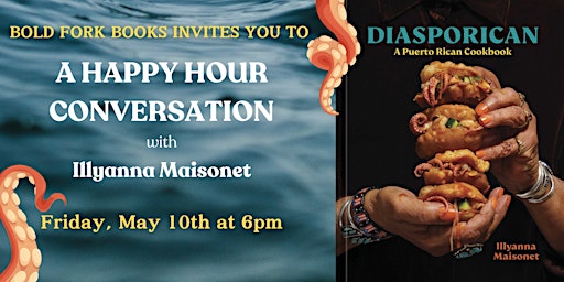 Primaire afbeelding van A Happy Hour Conversation with Illyanna Maisonet for DIASPORICAN