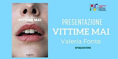 Valeria Fonte presenta “Vittime mai” primary image