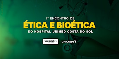 Hauptbild für 1º Encontro de Ética e Bioética do HUCS