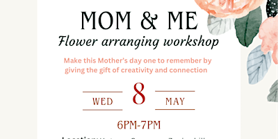 Mom and me flower arranging workshop primary image